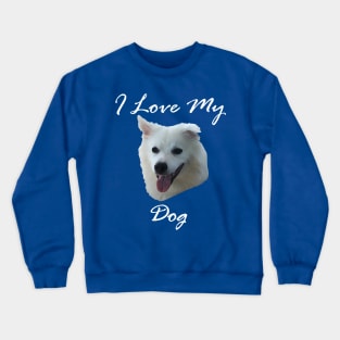 I love my dog ( American Eskimo Dog - Spitz) Crewneck Sweatshirt